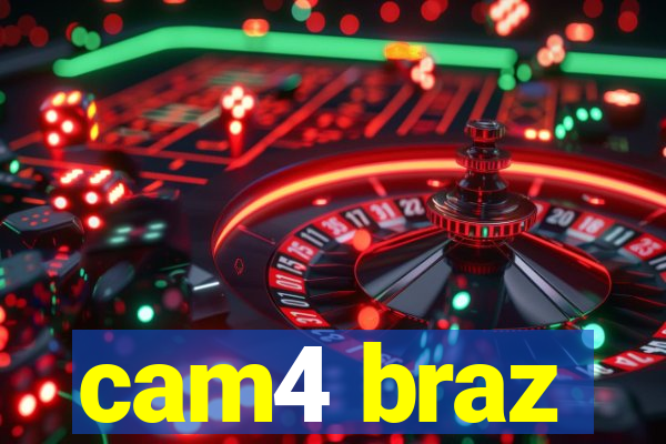 cam4 braz